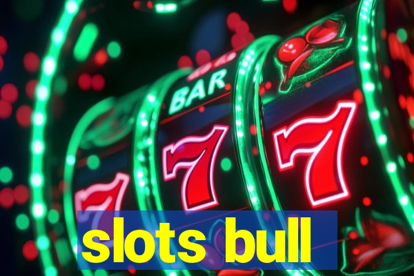 slots bull